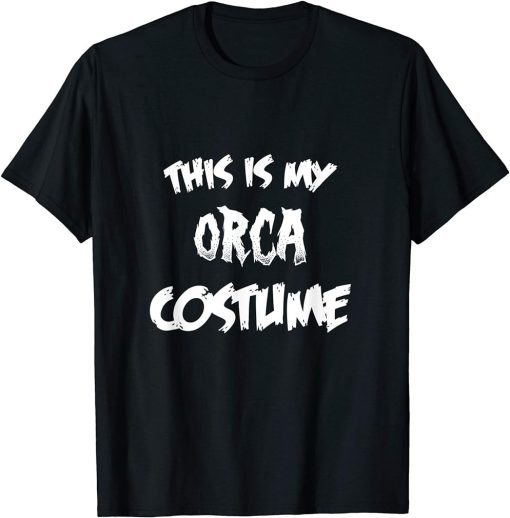 Orca Halloween Costume Gift I Halloween Party T-Shirt